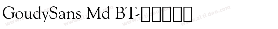 GoudySans Md BT字体转换